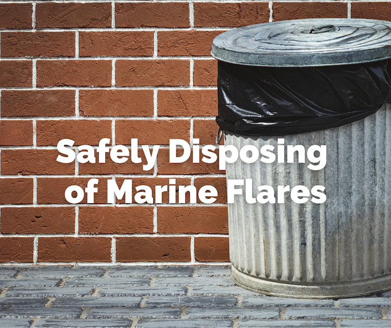 Disposal of Old Marine Flares