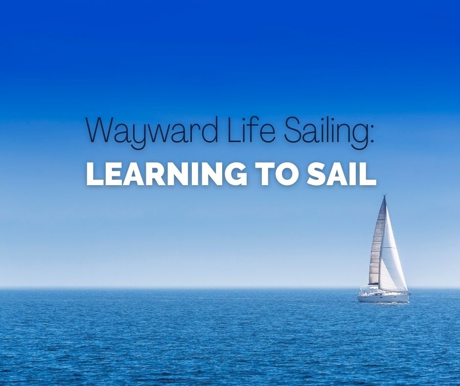 Learning the Basics of Sailing